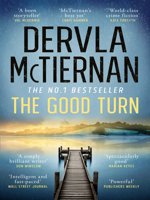 Title details for The Good Turn by Dervla McTiernan - Wait list
